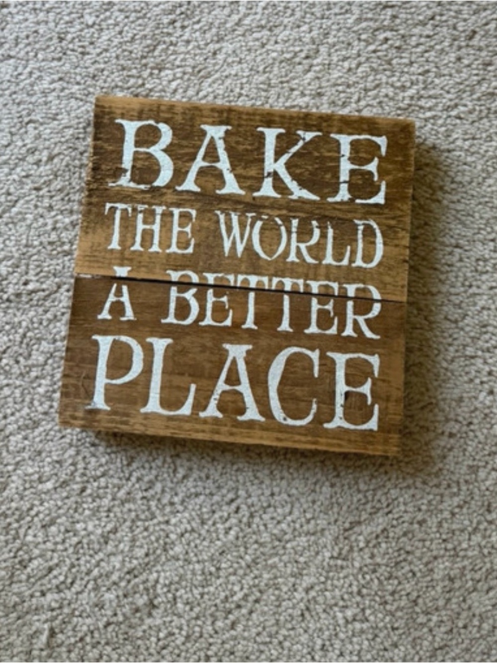 Source Unknown Brown Wood 'Bake the World a Better Place' Kitchen Sign